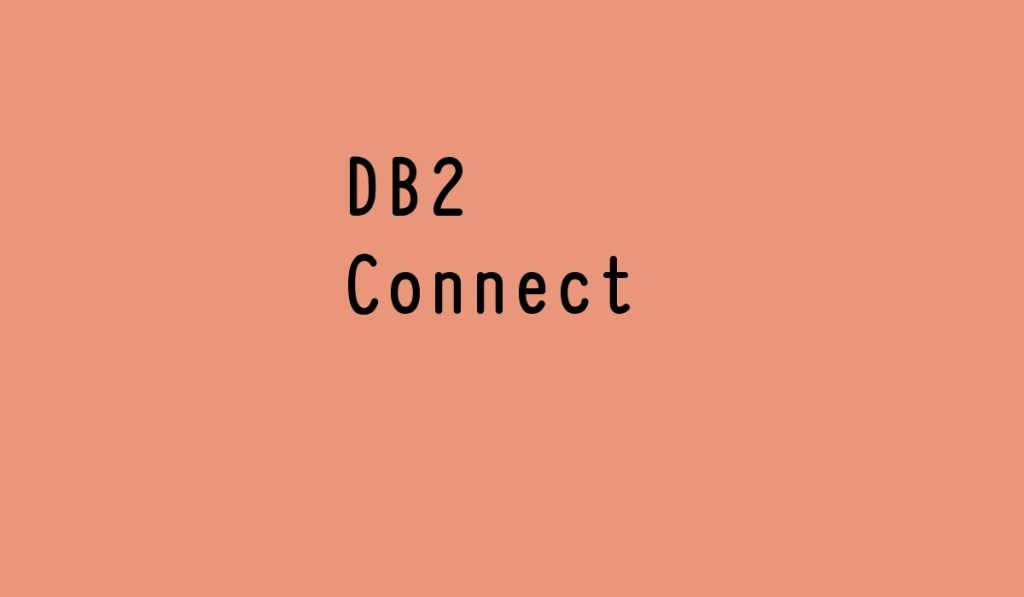 DB2 Connect: How DB2 to Use as&nbsp;Distributed