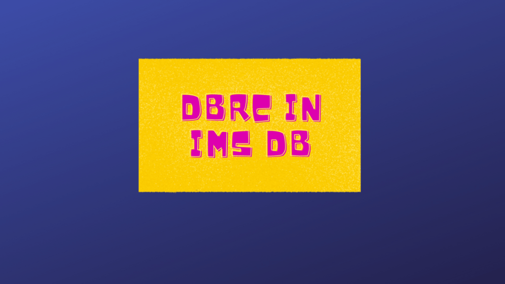 DBRC in IMSDB Its Real&nbsp;Usage