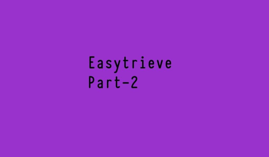 Easytrieve Guide for Mainframe Programmers (2 of&nbsp;20)