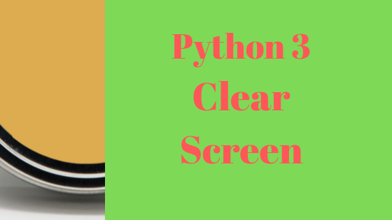 Python 3 Clear Console Commands Video