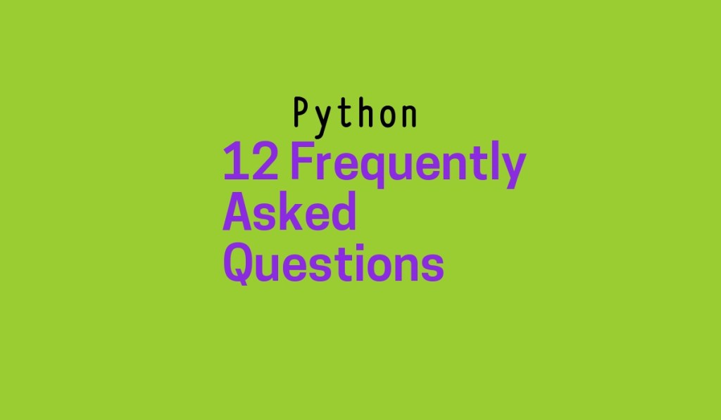 12 Tricky Python Coding Interview&nbsp;Questions