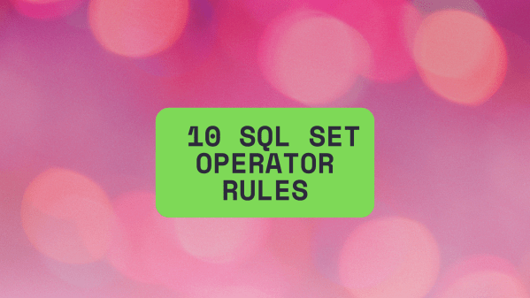 Understanding SQL Set Operators: UNION, INTERSECT,&nbsp;MINUS