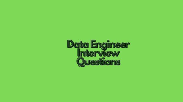 Data engineer interview questions