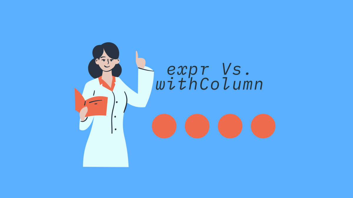 PySpark expr vs withColumn: Key Differences and When to Use Each – Srinimf