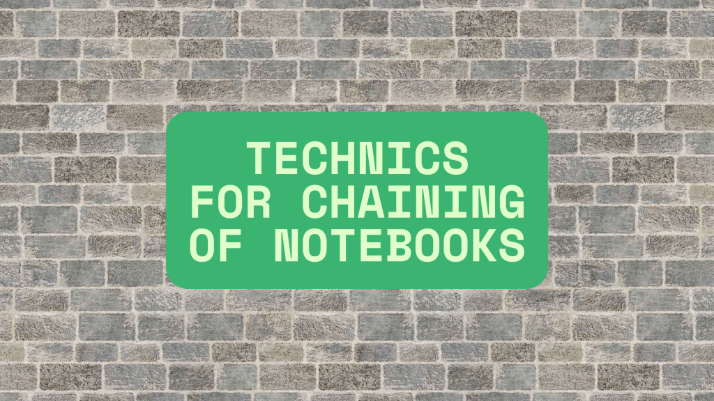 Top Techniques to Chain and Reuse Notebooks in Databricks&nbsp;Workflows
